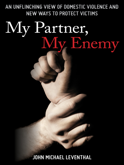 Title details for My Partner, My Enemy by John Michael Leventhal - Available